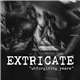 Extricate - Unforgiving Years