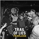 Trail Of Lies - Fearless