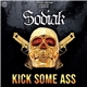 Sodiak - Kick Some Ass